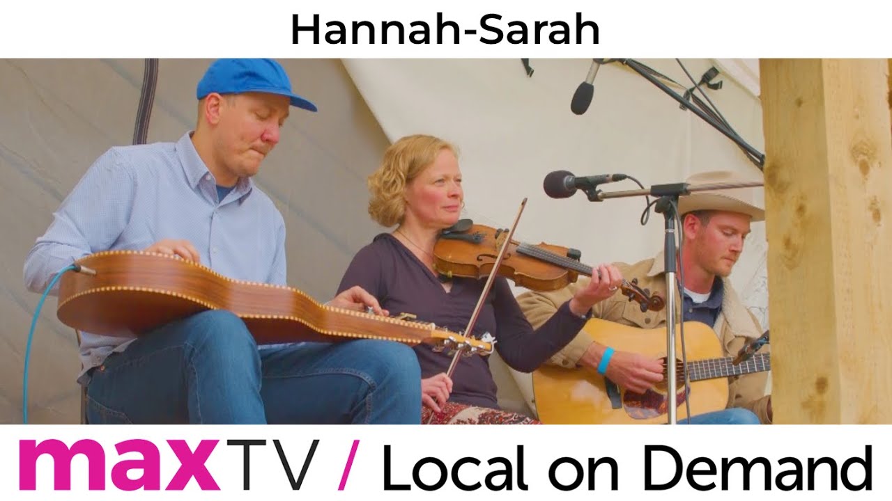 Hannah Sarah - SaskTel maxTV Local on Demand