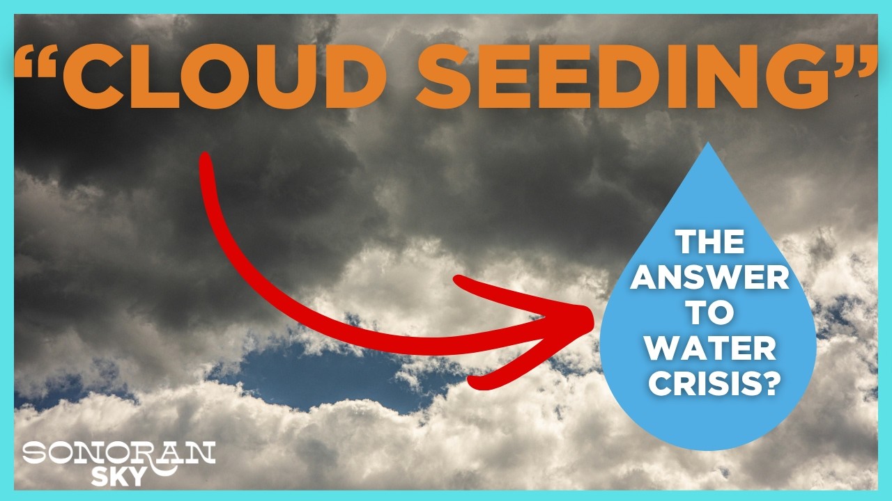 Arizona is exploring cloud seeding | Sonoran Sky Live
