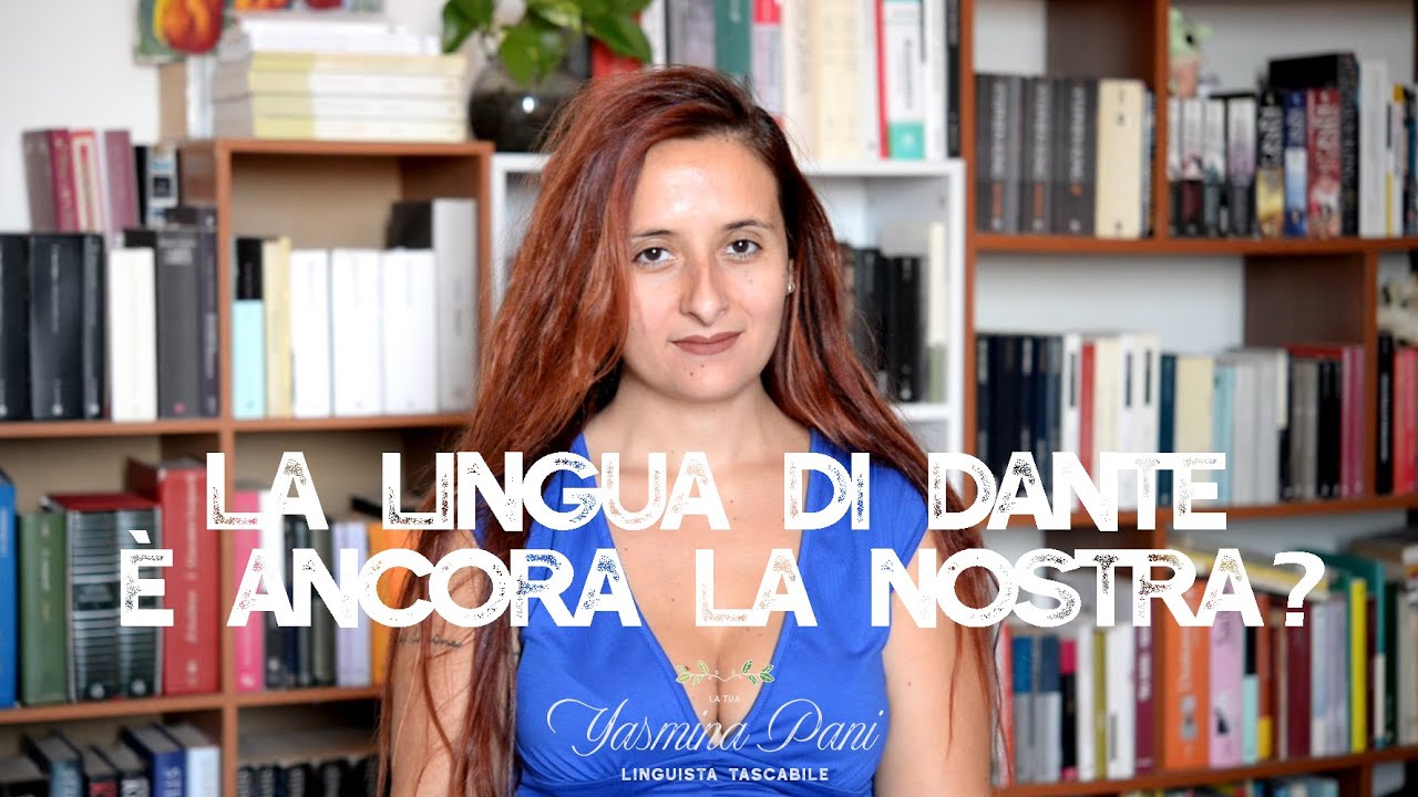 La lingua di Dante è ancora la nostra?