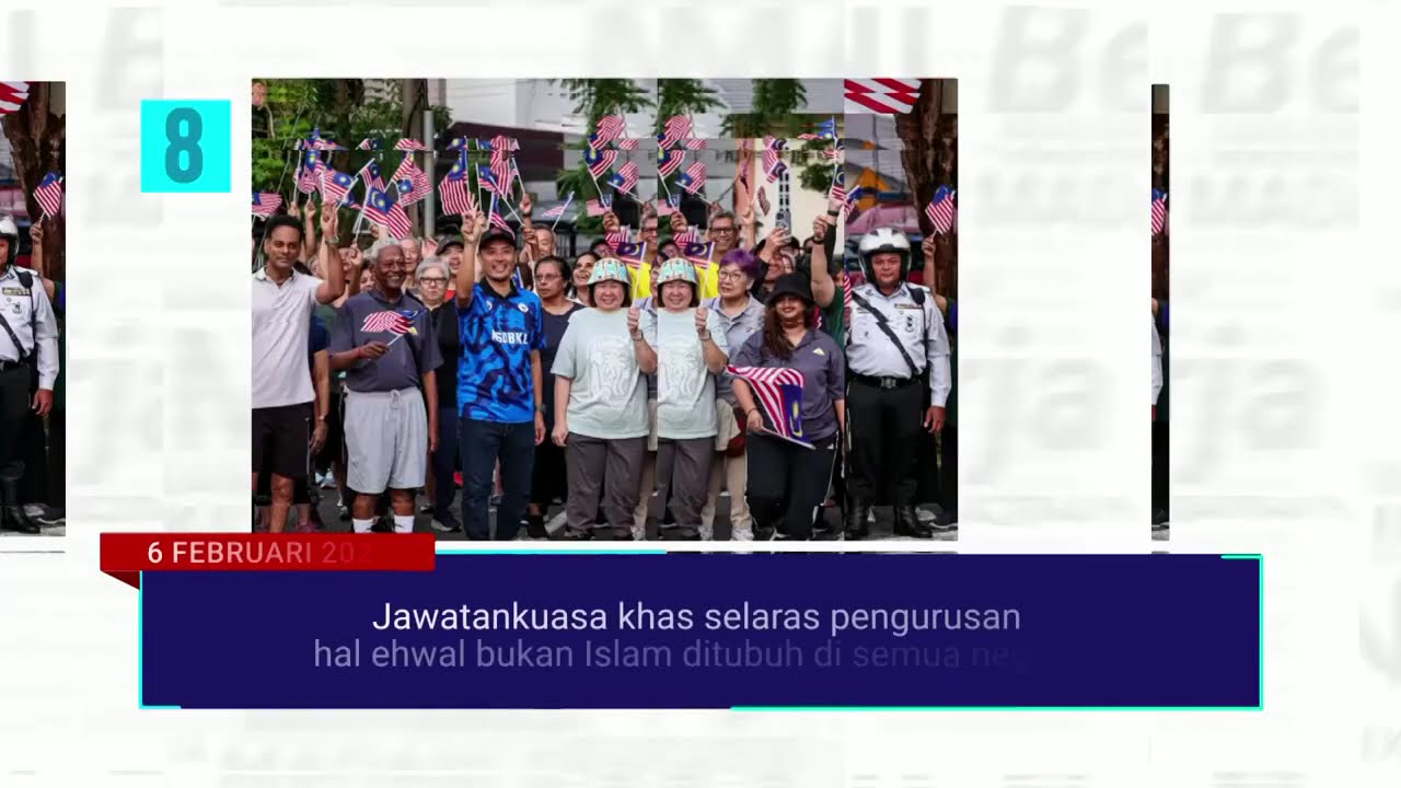 9 FEBRUARI 2026 - MADANI BEKERJA 2 HINGGA 8 FEBRUARI 2026