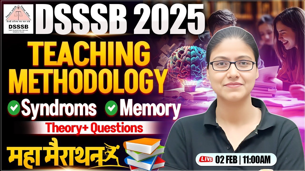 DSSSB PRT 2025 Teaching Methodology | Syndromes, Memory, Teaching Methodology By Gargi Mam