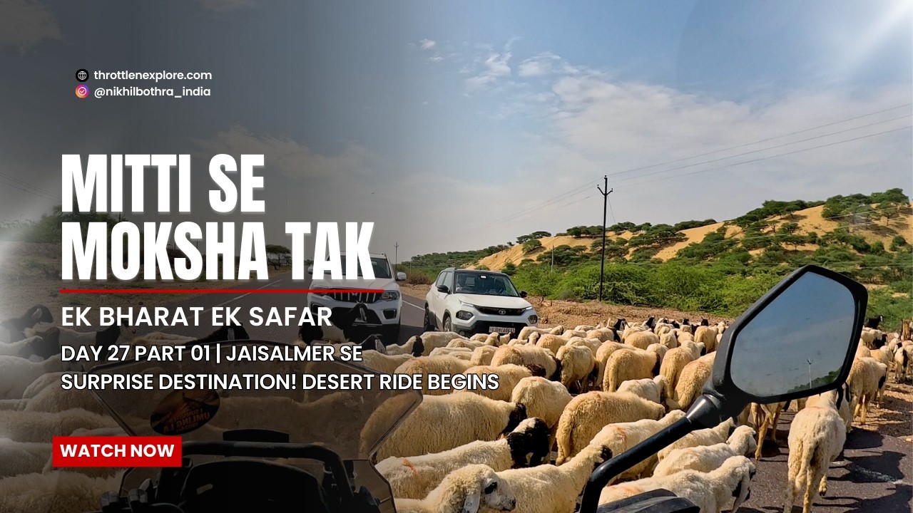 Jaisalmer Se Surprise Destination! Desert Ride Begins | Day 27 Part 1