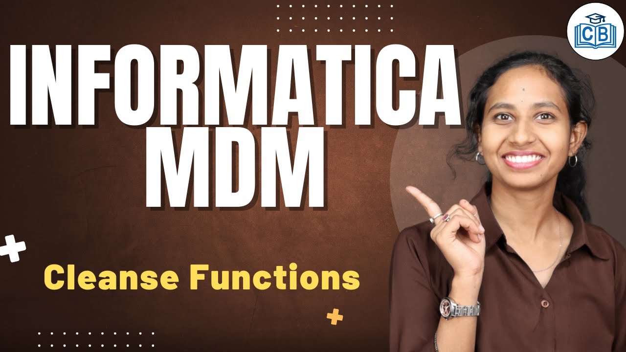 Informatica MDM Cleanse Functions | Learn Informatica MDM Course | Informatica MDM | CyberBrainer