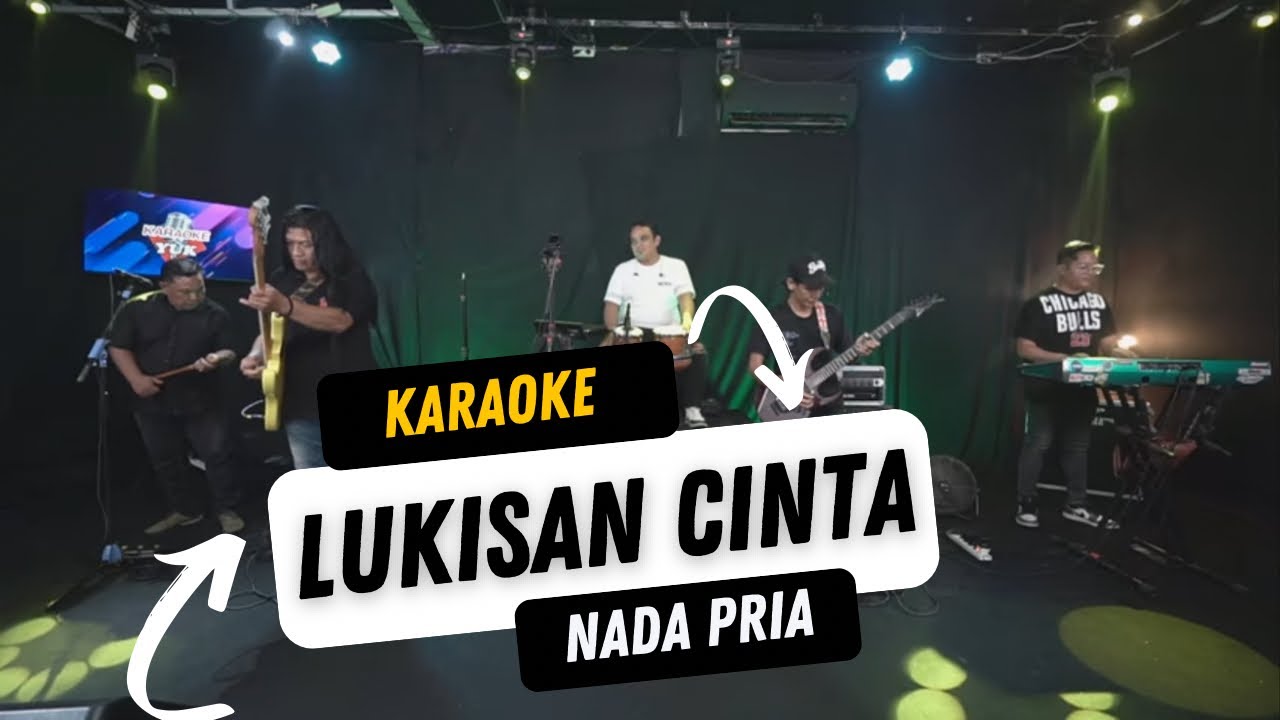 LUKISAN CINTA KARAOKE NADA COWOK PRIA