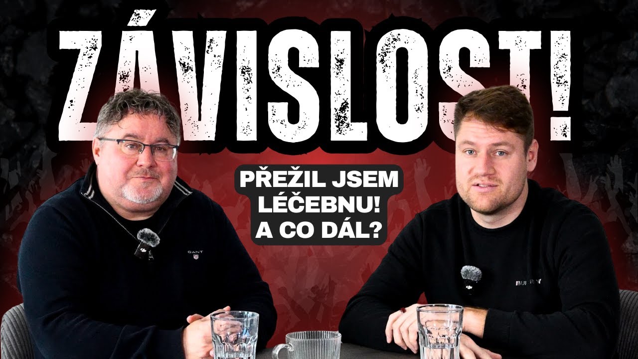PŘEŽIL JSEM LÉČEBNU - Ale co závislost po léčbě?