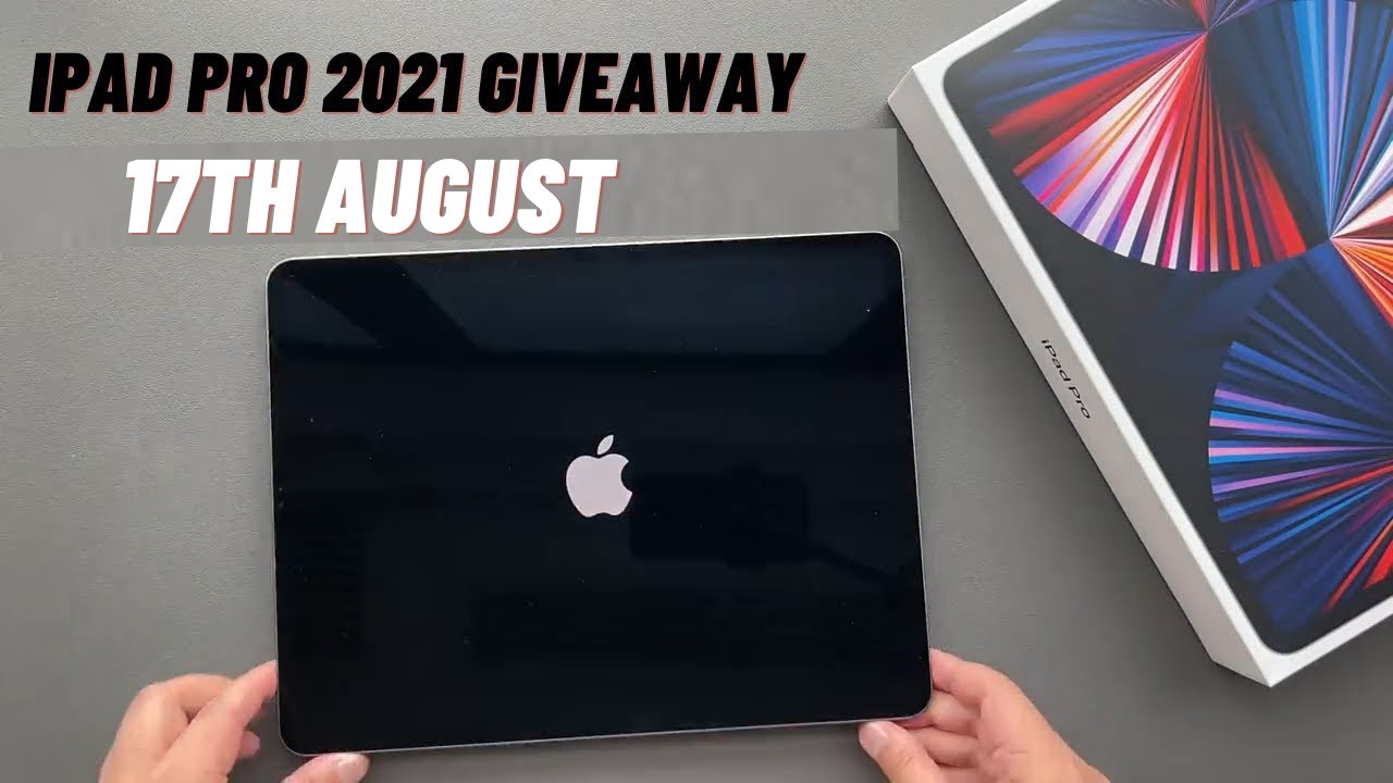 iPad Pro 2021 Giveaway | iPad Pro M1 Latest Giveaway August 2021