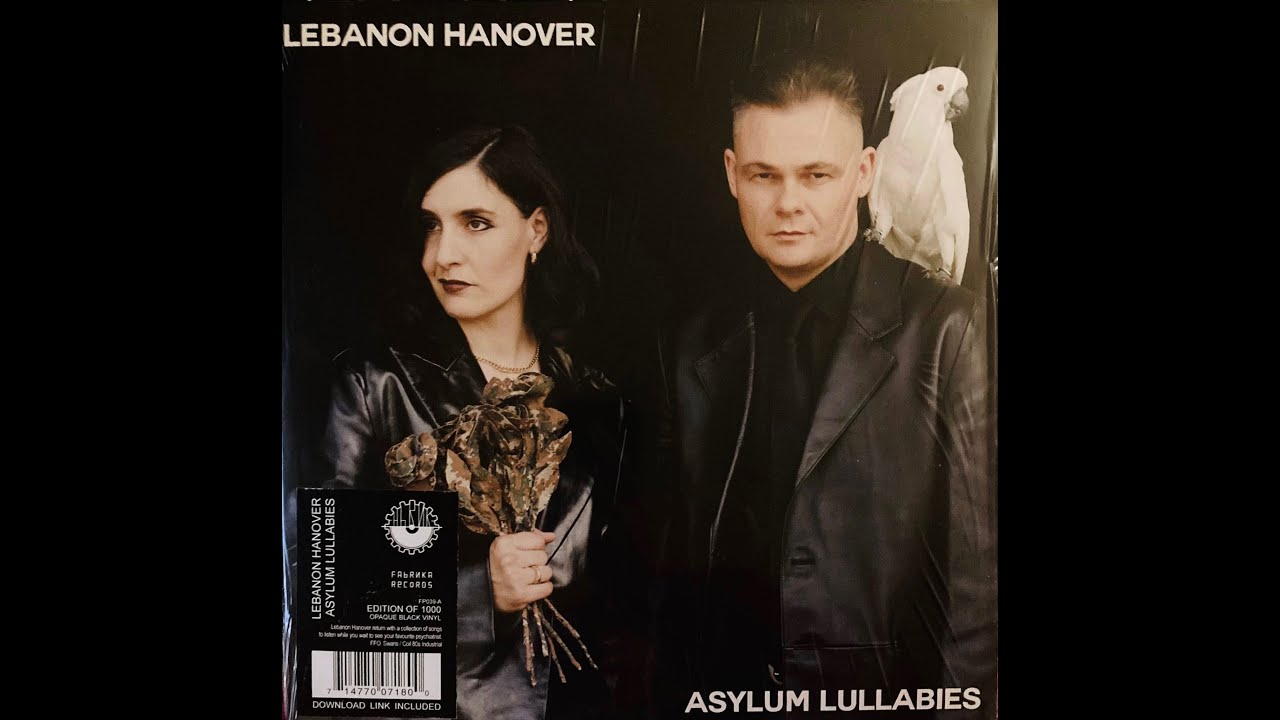 LEBANON HANOVER - ASYLUM LULLABIES (MY 2025 RELEASED VINYL PURCHASES #6) 