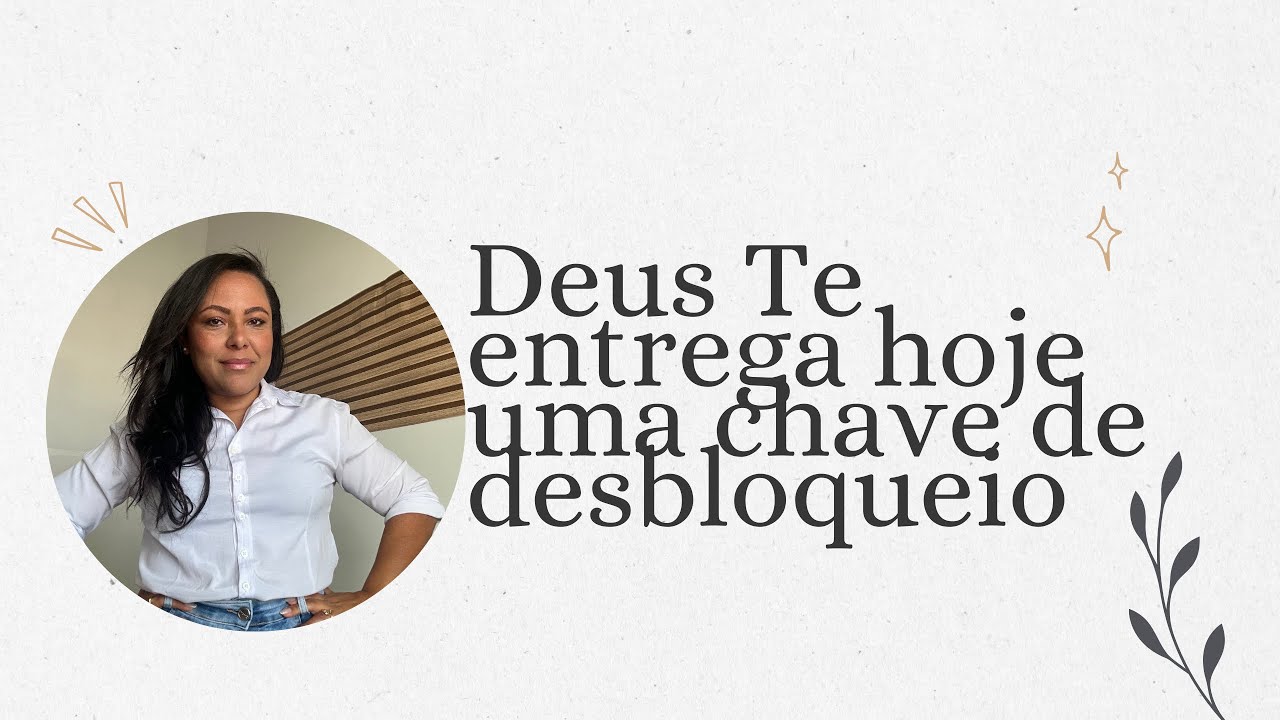 Uma chave forte para você tomar uma decisão e destravar sua vida- devocional dia 3