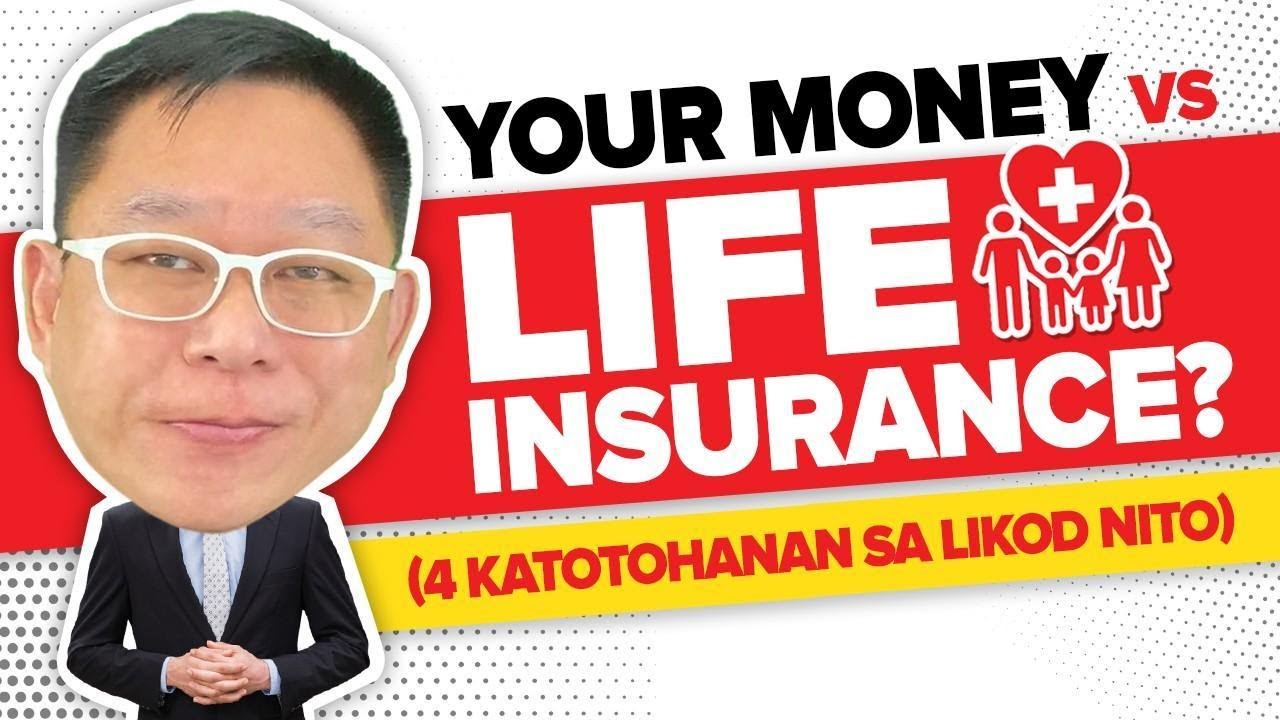Your Money Vs Life Insurance (4 Katotohanan sa Likod nito)