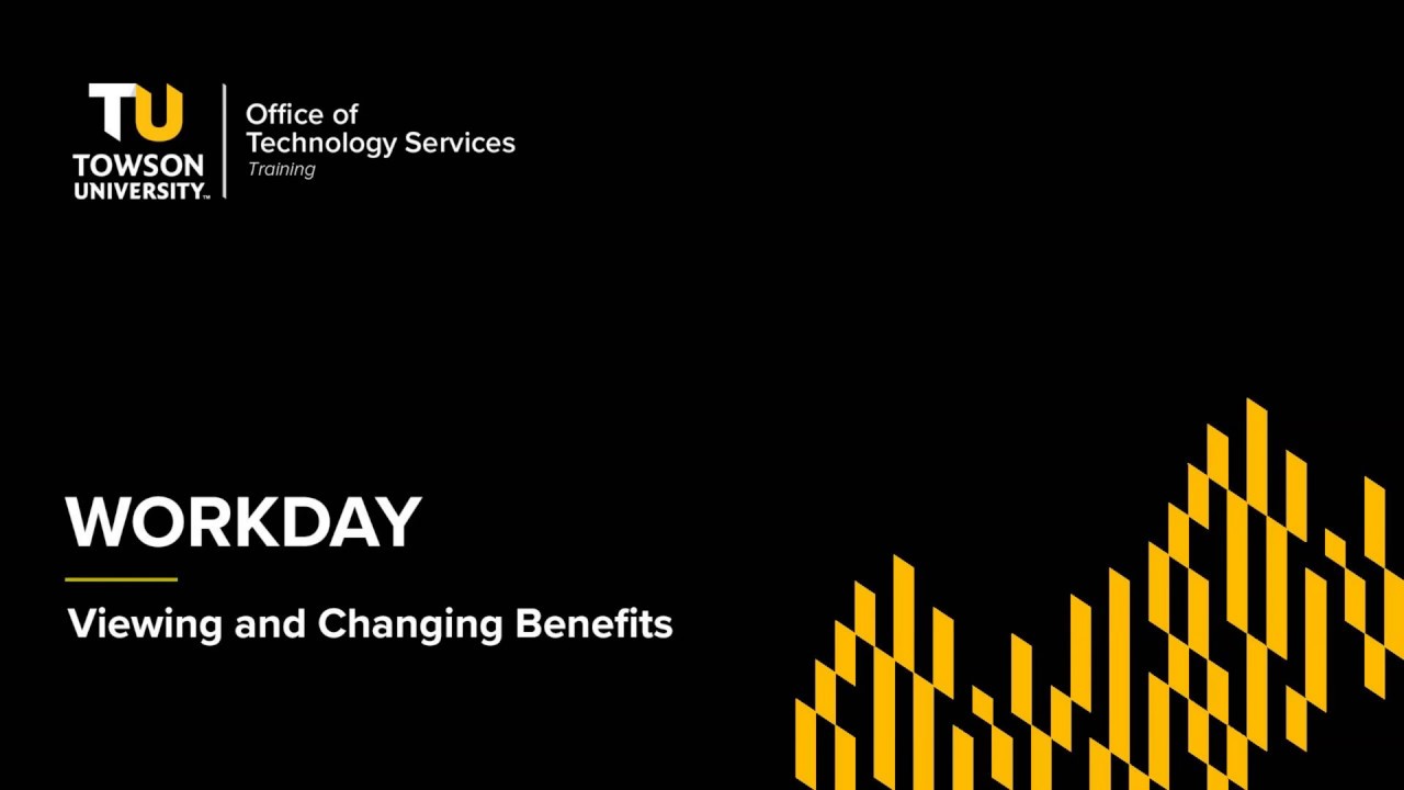 Workday 2: Viewing and Changing Benefits