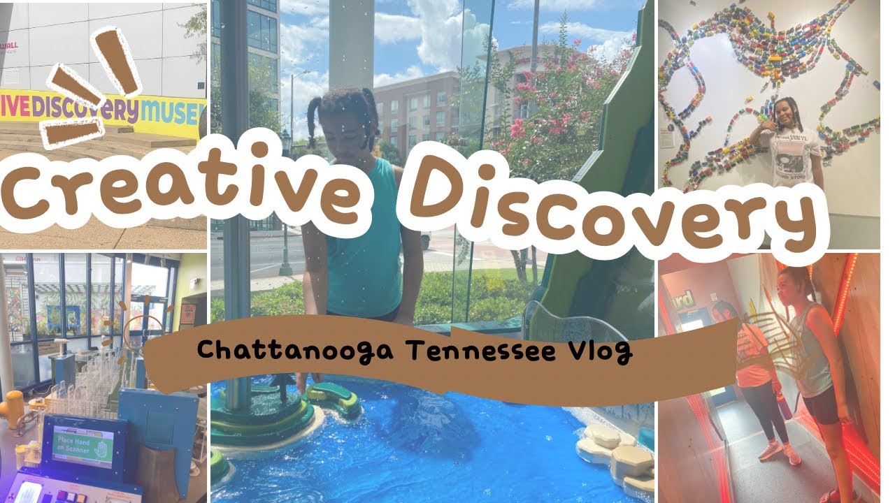 Creative Discovery Museum Chattanooga Tennessee 