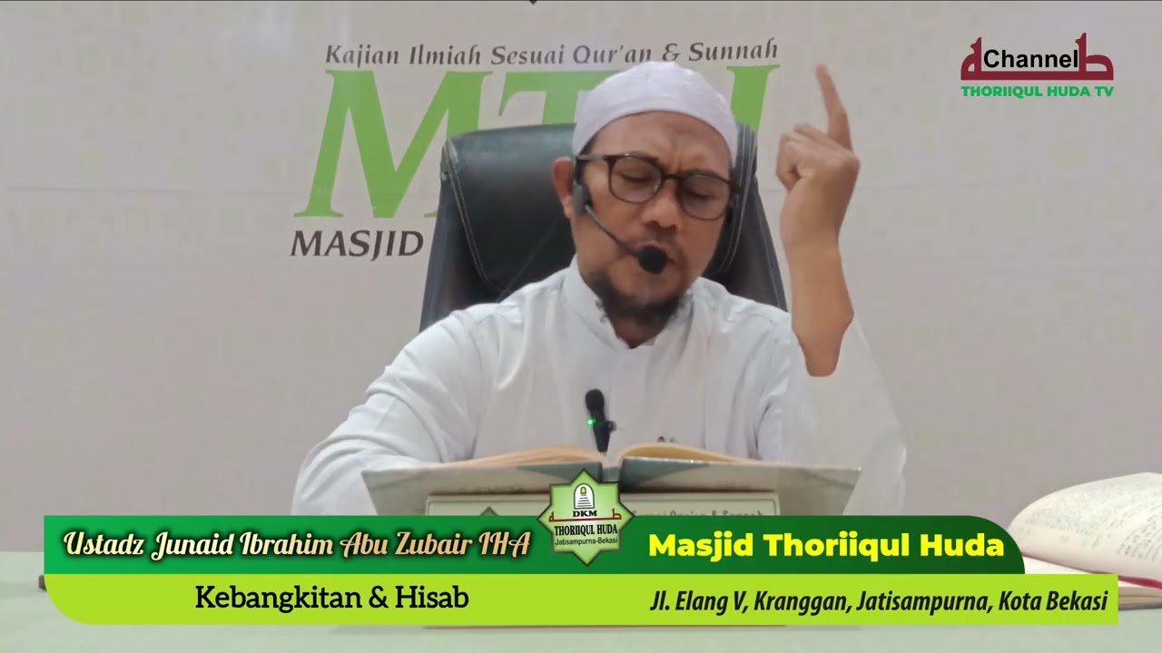 SYARHUSSUNNAH AL MUZANI, #Ke-27, BAB Kebangkitan & Hisab, #ustadzjunaid Ibrahim Abu Zubair IHA