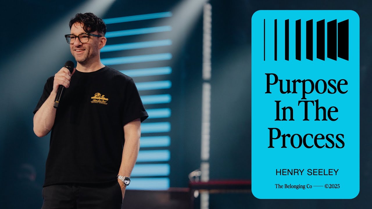 Purpose In The Process // Henry Seeley | The Belonging Co TV