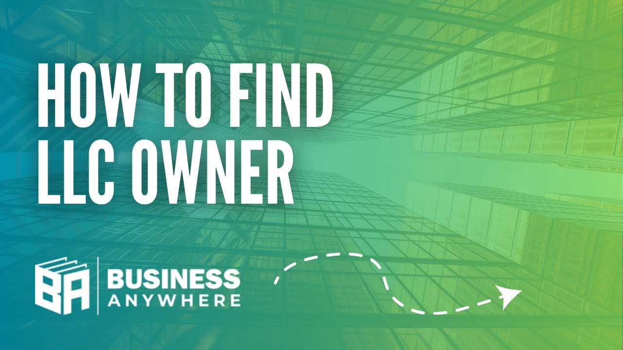 How To Find the Hidden Owner of an LLC