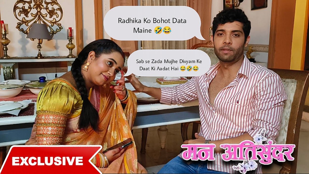 Exclusive | Radhyam Funniest Interview | Divyam Ne Lagai Radhika Ko Daat | Mann Atisundar | On Set