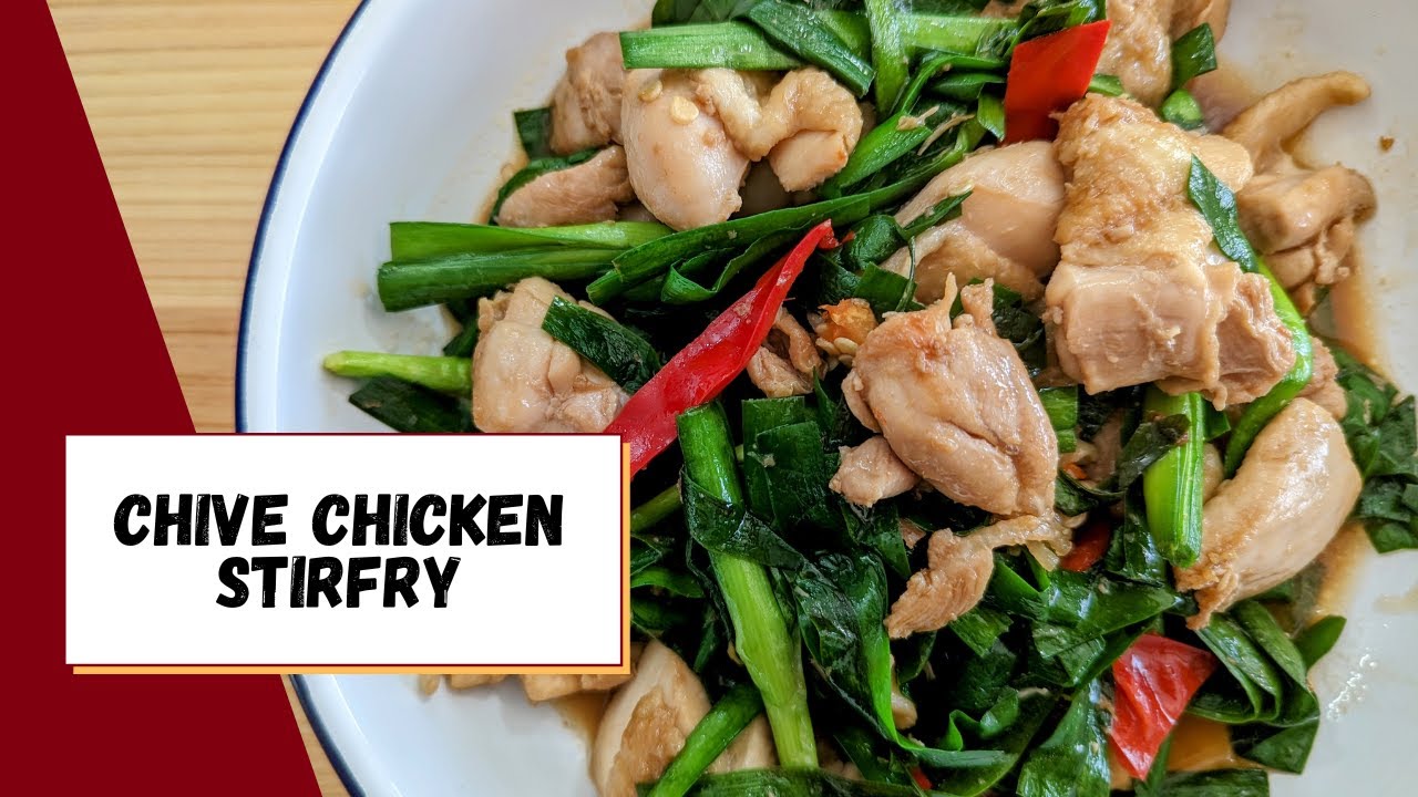 Fragrant with a hit Chive Chicken Stirfry