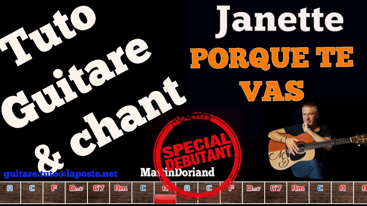 Tuto guitare chant débutant  porque te vas Janette