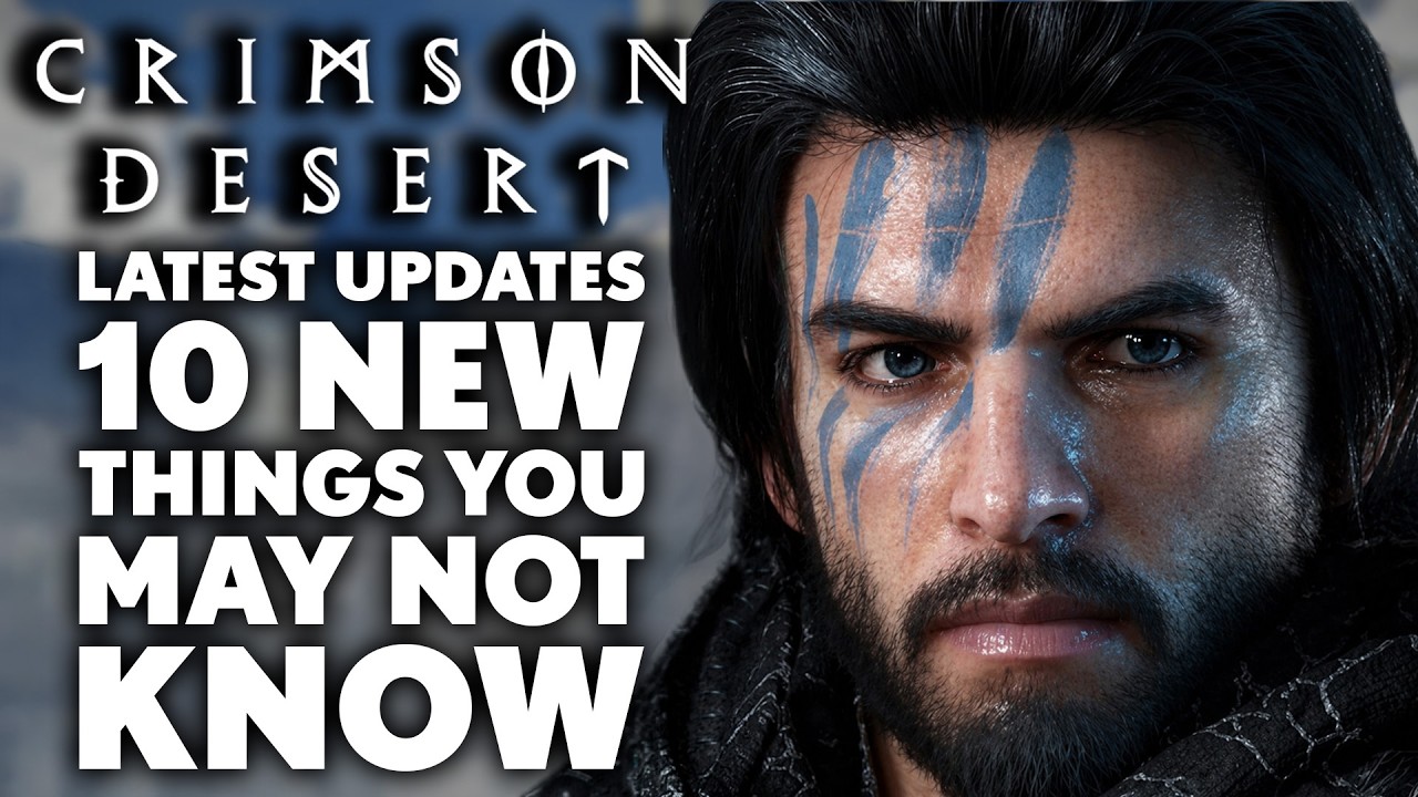 Crimson Desert's Recent Updates Have Been Small But Great - 10 NEW Things You Should Know