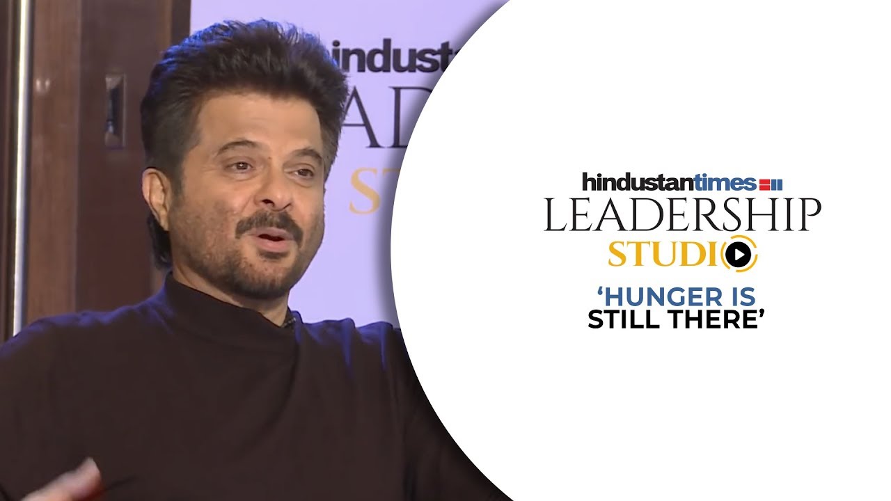 HT Leadership Studio l &lsquo;Never played safe with choice of films&rsquo;: Anil Kapoor