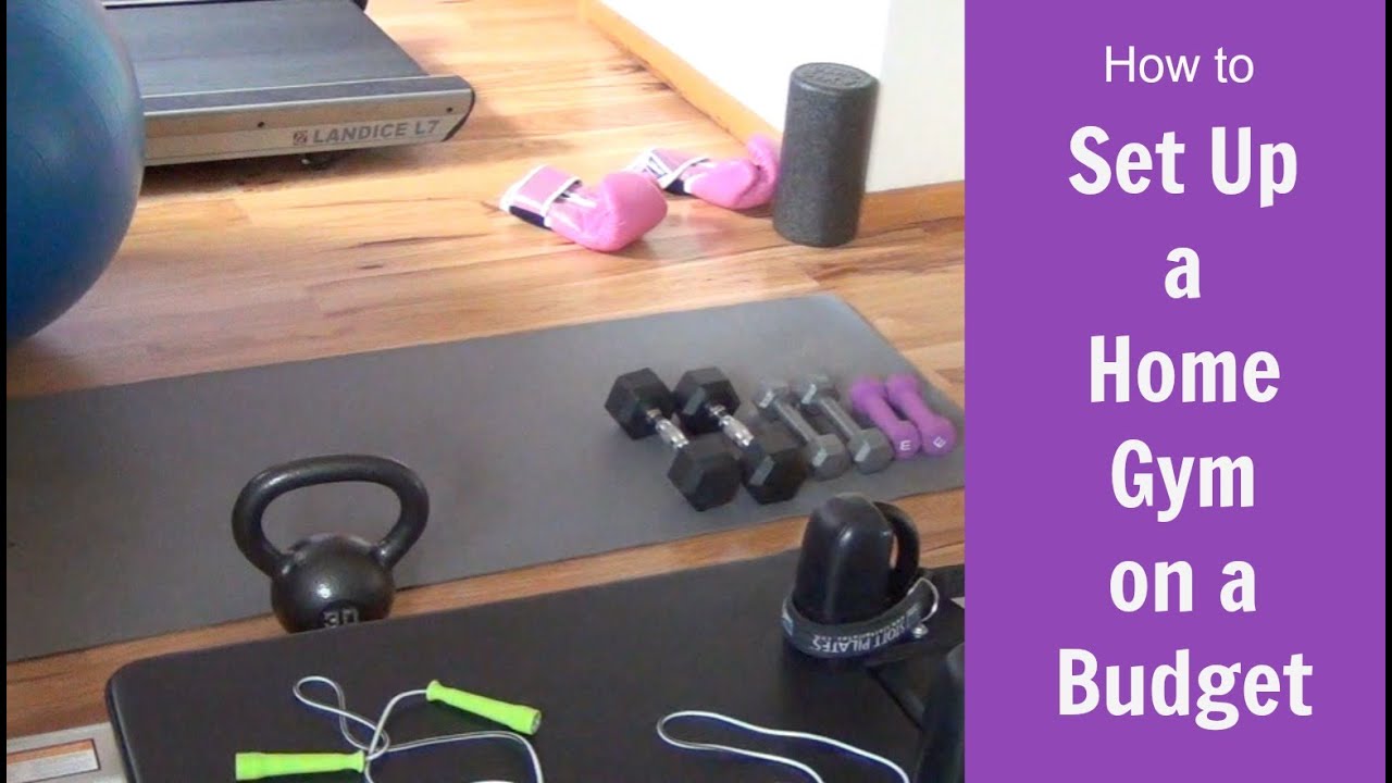 How To Set Up A Home Gym With A Small Budget