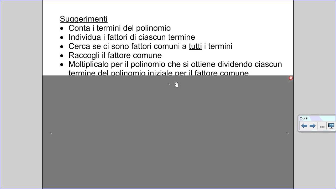 Scomposizioni 2 Raccoglimento totale
