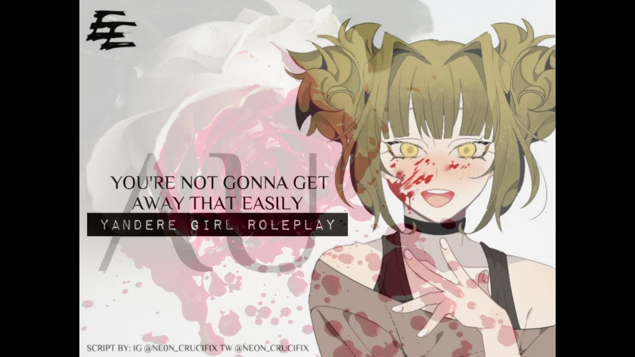 F4A Fem Yandere Villain Shows You How She Loves // Toga BNHA Audio Roleplay [ASMR]