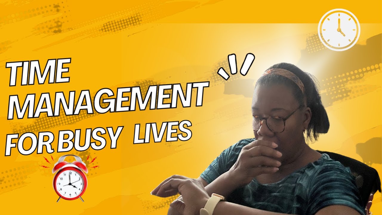 Time Management for Busy Lives.  