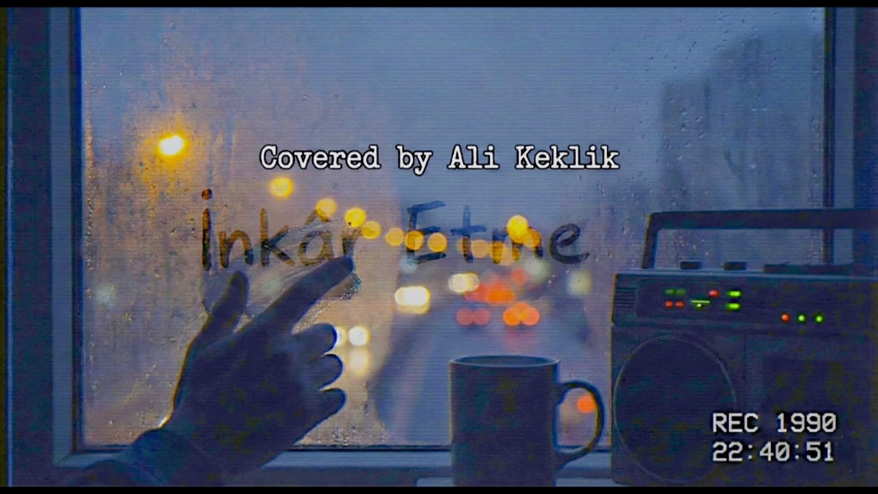 İnkâr Etme | Nilüfer | Covered by Ali Keklik