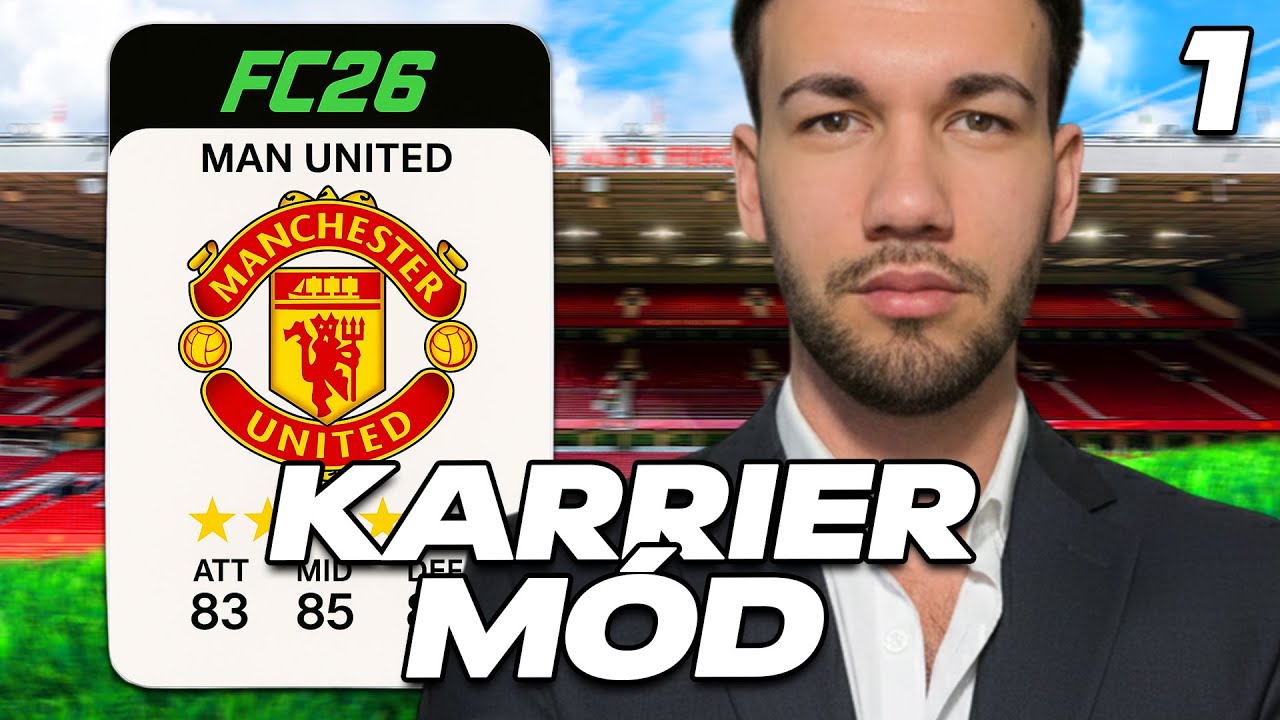 Hatalmas IGAZOL&Aacute;SOKKAL kezdj&uuml;k az &Uacute;J szezont! - EAFC 26 Manchester United Karrier M&oacute;d ⚽