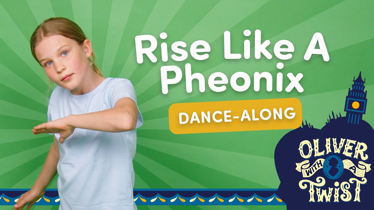 Rise Like A Phoenix - Oliver With A Twist - Dance Along