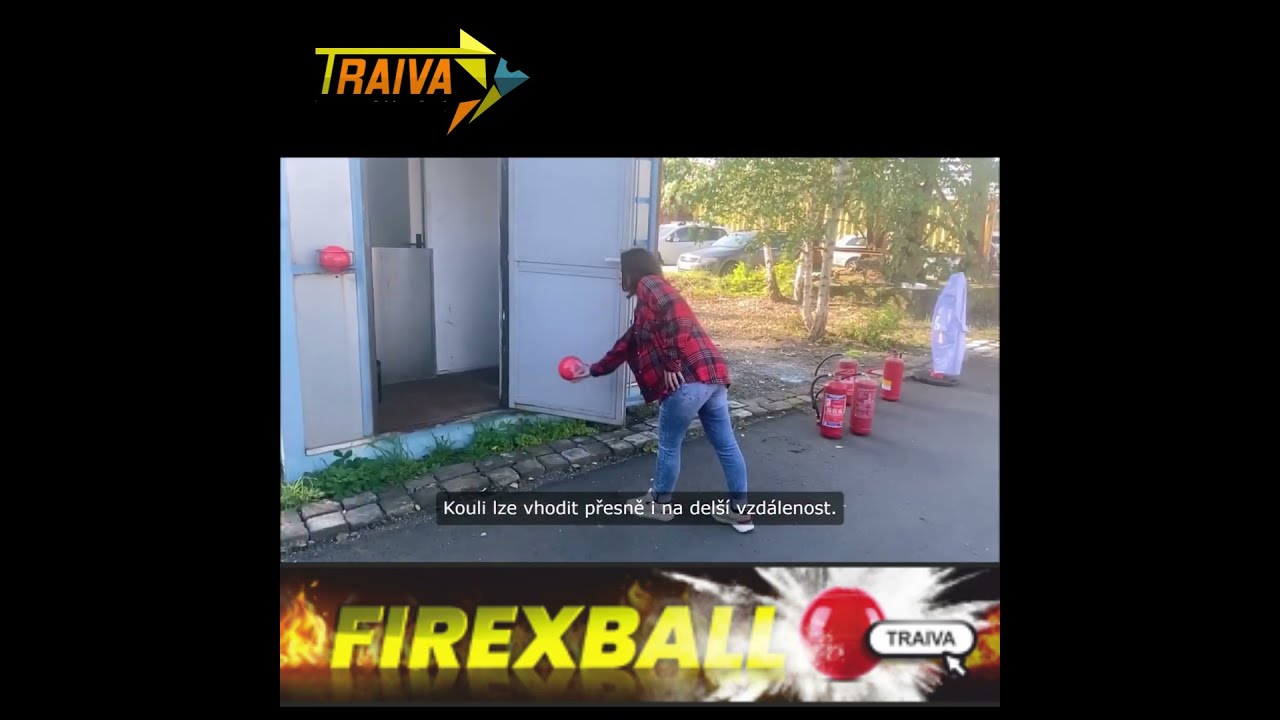 Hasic&iacute; koule FIREXBALL - realn&yacute; test v m&iacute;stnosti
