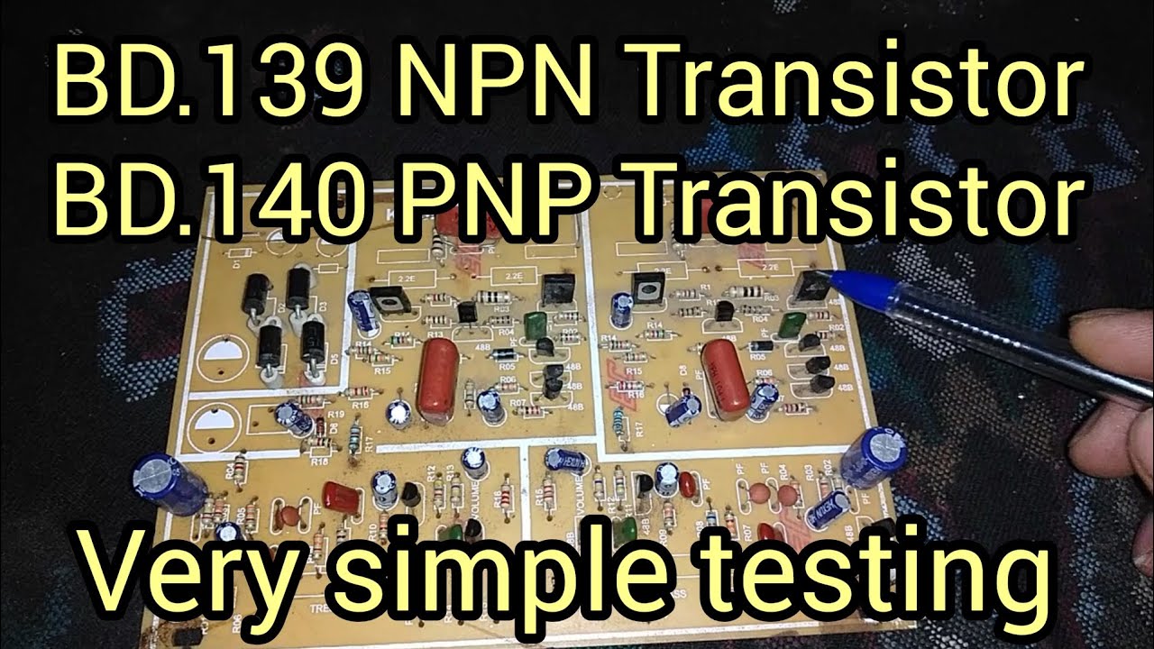 BD.139 BD.140 transistor testing. Testing very simple.