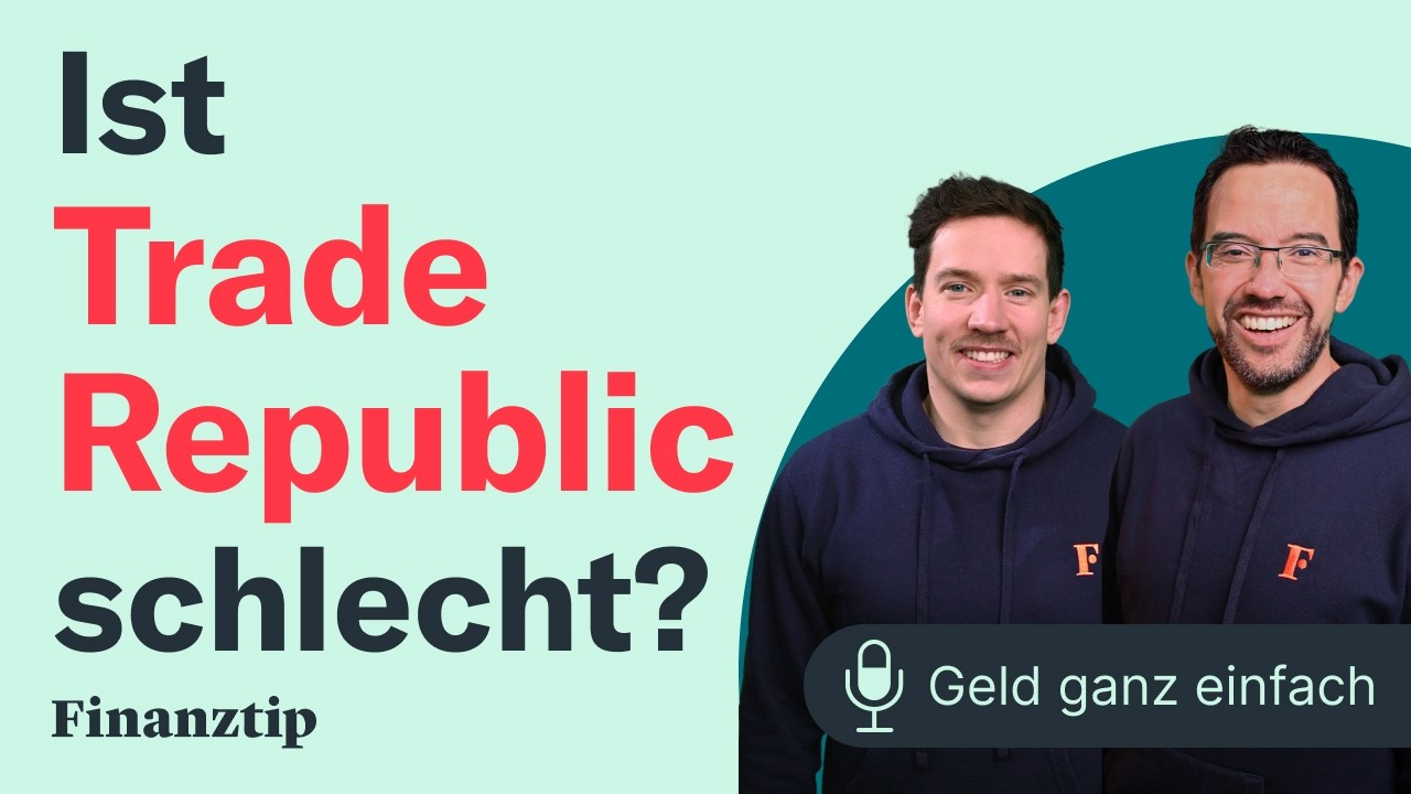 Findet Finanztip Trade Republic schlecht? | Geld ganz einfach