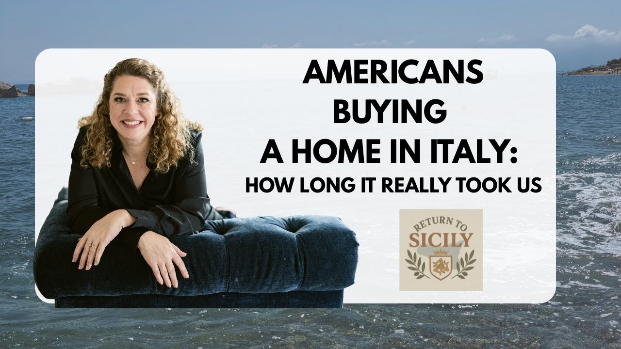 Americans Buying a Home in Italy: How Long It Really Took Us