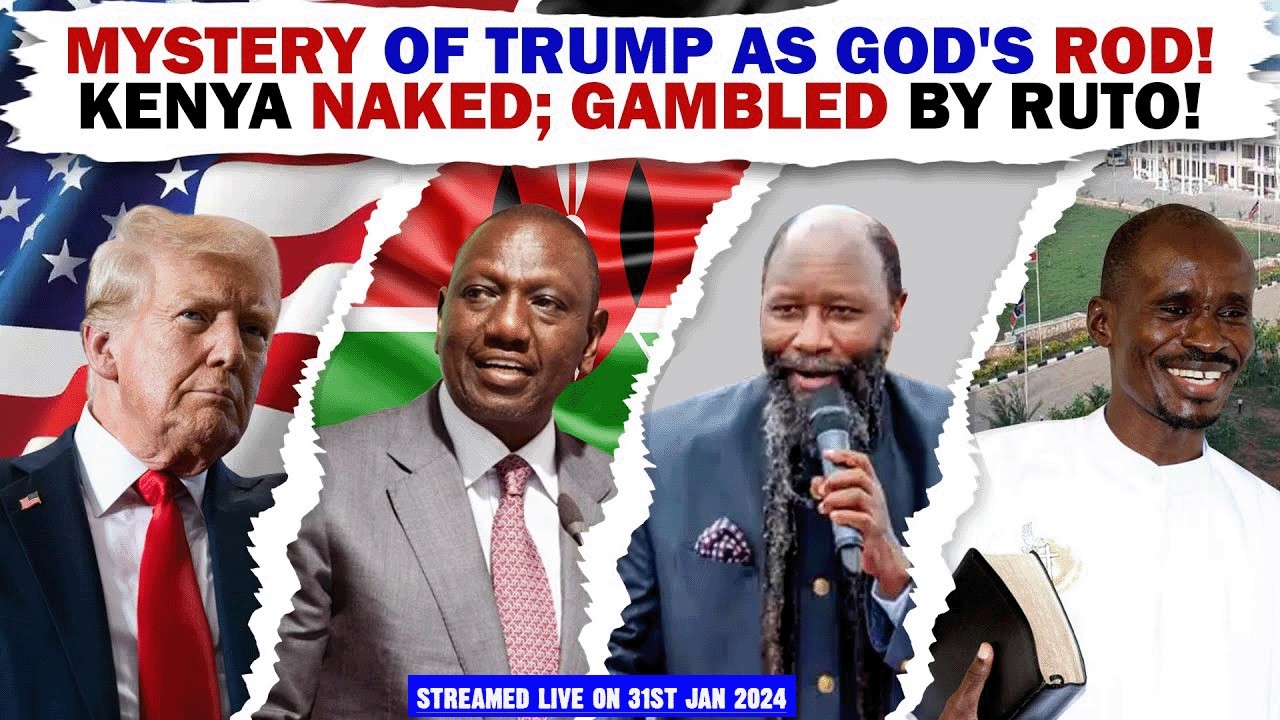 MYSTERY of TRUMP as God's ROD! Kenya NAKED; GAMBLED by Ruto!