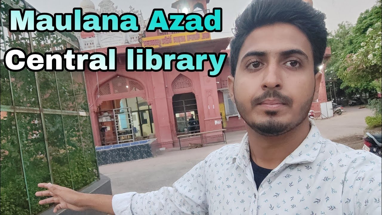 Maulana Azad Central Library || BHOPAL 🙂