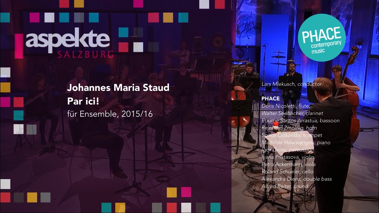 Johannes Maria Staud, „Par ici!“ für Ensemble (2011/12)