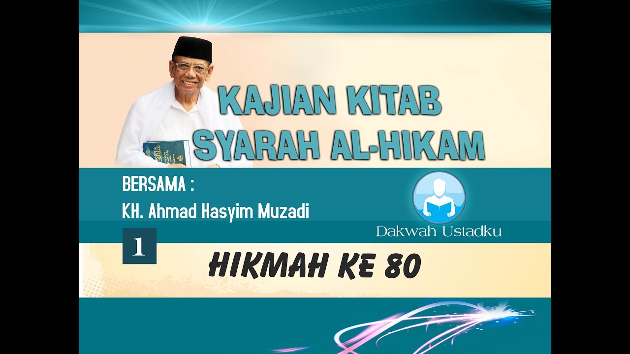 Hikmah #80: Mengatasi Kesumpekan Ketika Hidup - KH. Hasyim Muzadi (2017)