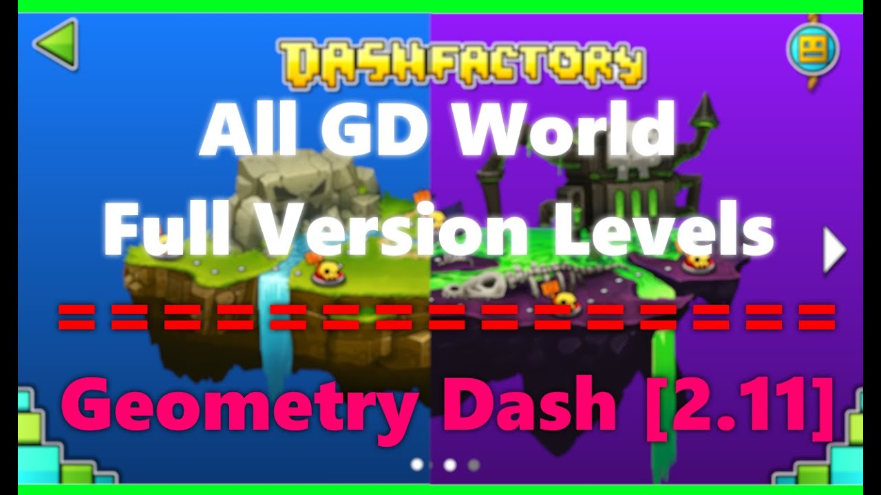 All GD World Full Version Levels | Geometry Dash World