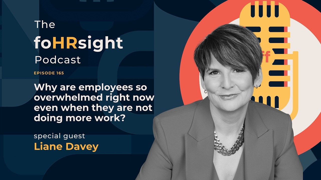 Why are employees so overwhelmed right now even when they are not doing more work? #HR #podcast