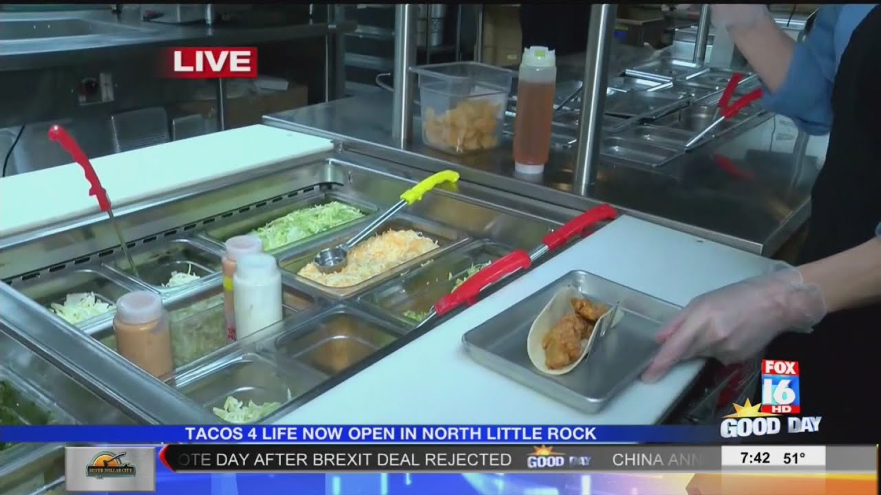 Tacos 4 Life Opens in North Little Rock