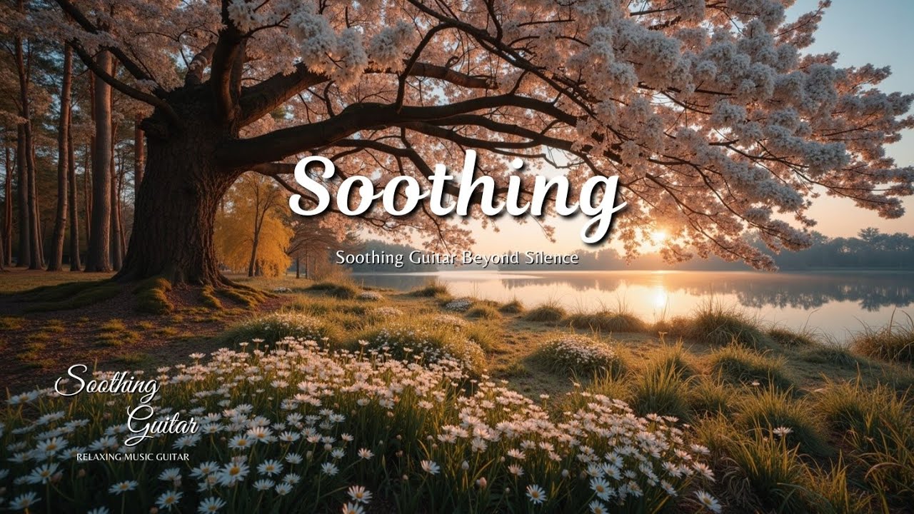 Успокаивающая Гитара За Гранью Тишины 🌿 Акустическая Фоновая Музыка Для Учебы И Мирной Жизни