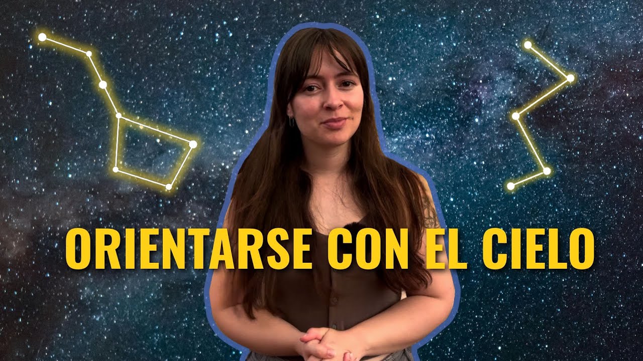 ORIENTACI&Oacute;N con las ESTRELLAS