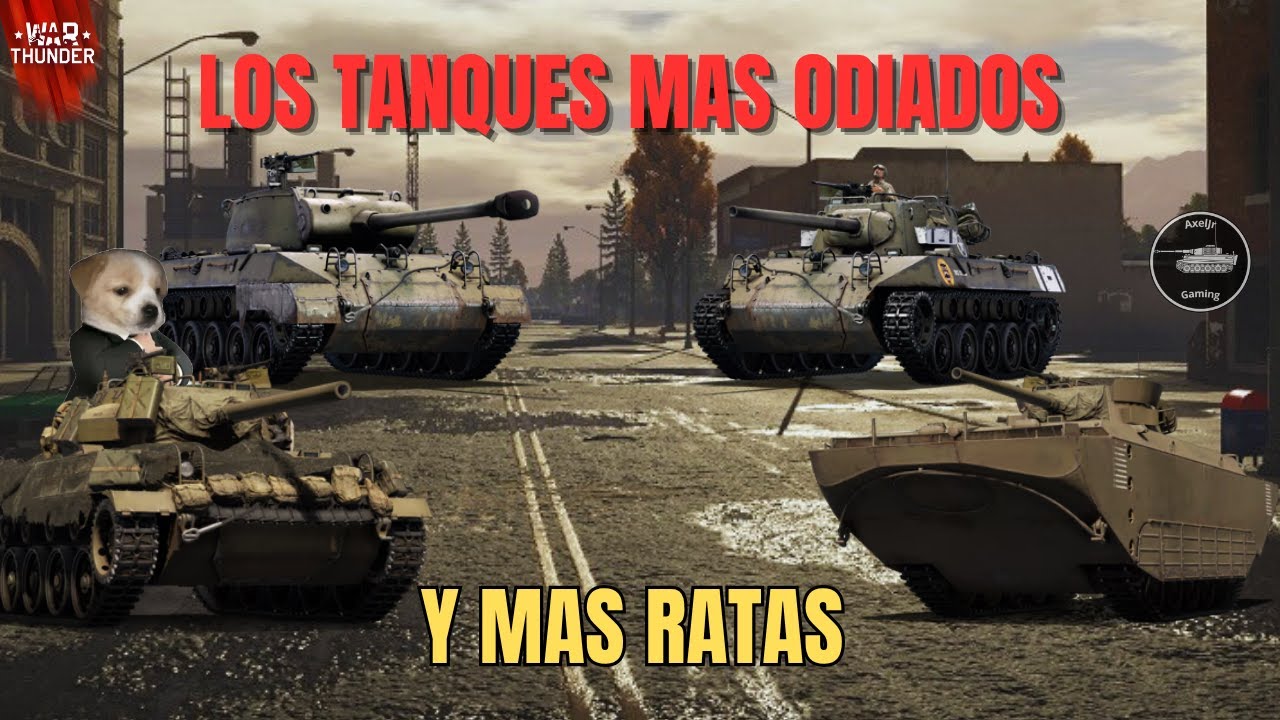 Los TANQUES mas ODIADOS de USA en War Thunder