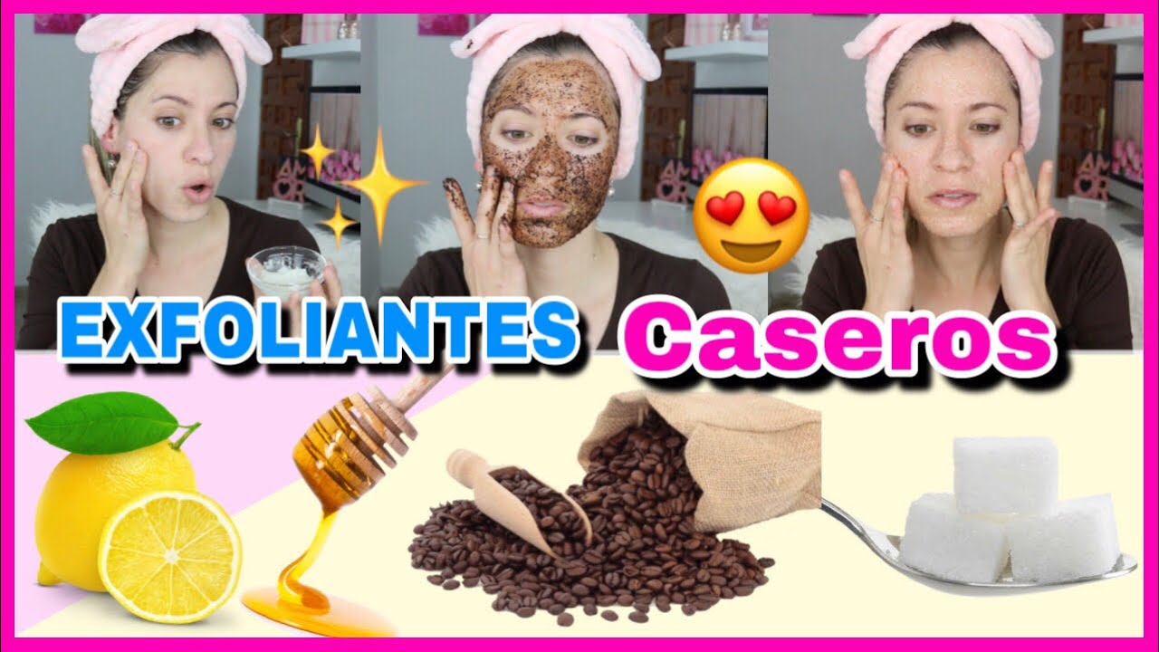 3 EXFOLIANTES CASEROS Y NATURALES PARA LA CARA | PIEL SUAVE Y BONITA | NatyGloss