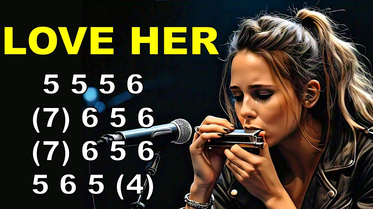 AND I LOVE HER HARMONICA ( C DIATONIC ), ARMÓNICA C, TABS, BLUES HARP C, GAITA DE BOCA C MUNDHARMONI