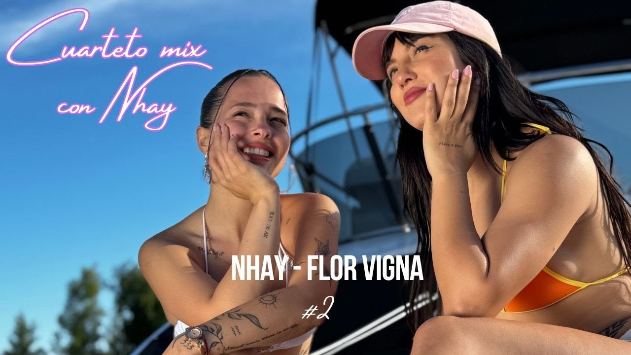 CUARTETO MIX CON NHAY #2 - (EX DE VERDAD / TE HUBIERAS IDO ANTES) NHAY - FLOR VIGNA