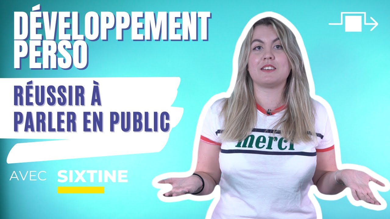 Réussir à parler en public | DÉVELOPPEMENT PERSONNEL