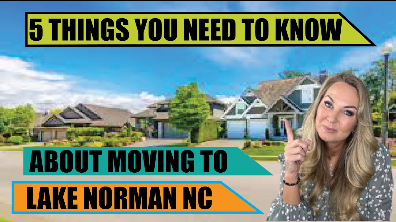 5 Things You Need to Know About Moving to Lake Norman NC