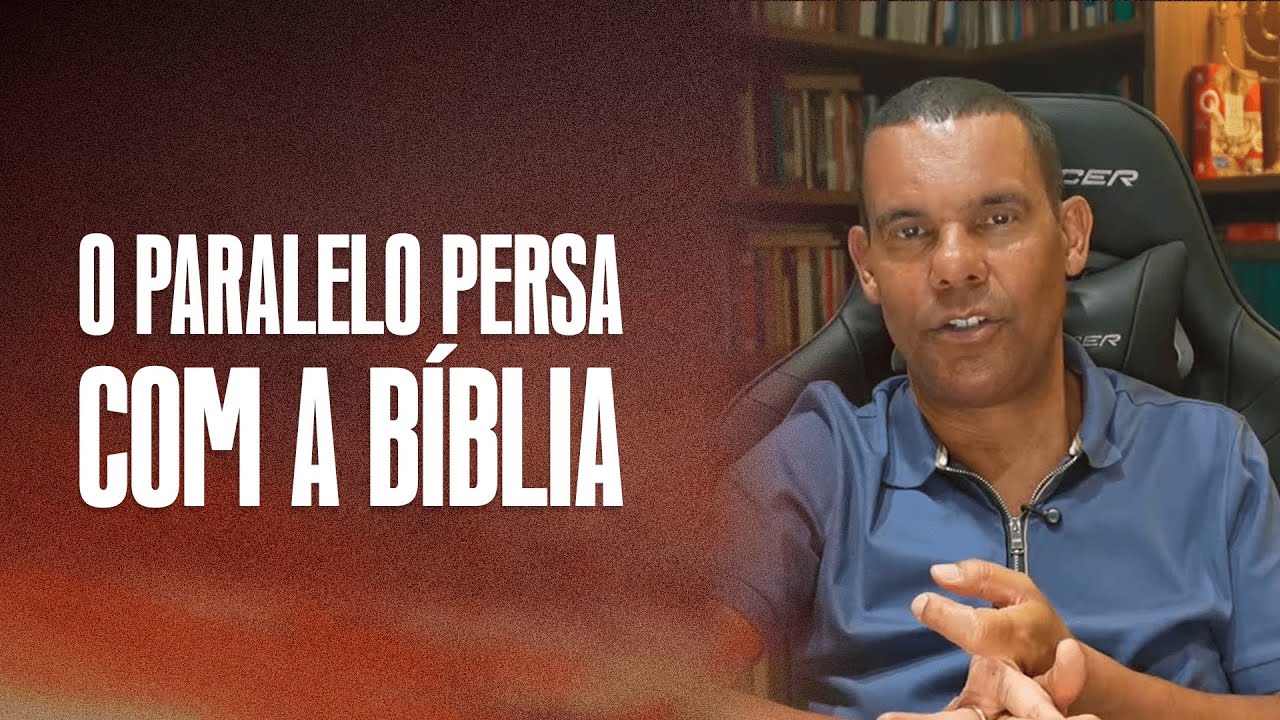 O paralelo persa com a Bíblia com Rodrigo Silva